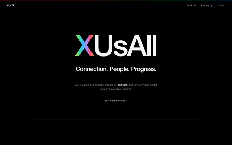 The XUsAll home page on black, with the XUsAll wordmark, a spectrum X, and the line Connection. People. Progress.