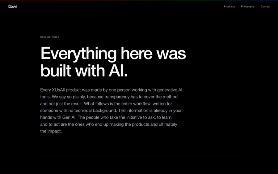The XUsAll How we build page, headed Everything here was built with AI, with a short plain-language introduction